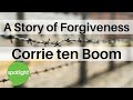 A Story of Forgiveness: Corrie Ten Boom | practice English with Spotlight