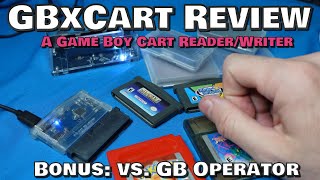 GBxCart Review and Comparison with GB Operator (GB/GBC/GBA Reader/Writers)