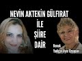 CANLI YAYIN - Nevin Aktekin Gülfırat İle Şiire Dair - Konuk: Yadigar Uyar Özyapan