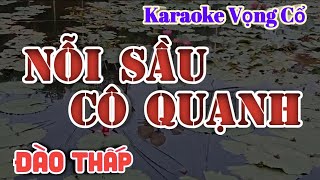 Karaoke Nỗi Sầu Cô Quạnh - Dây Đào Thấp - Tác giả: Nguyễn Hữu Nghĩa