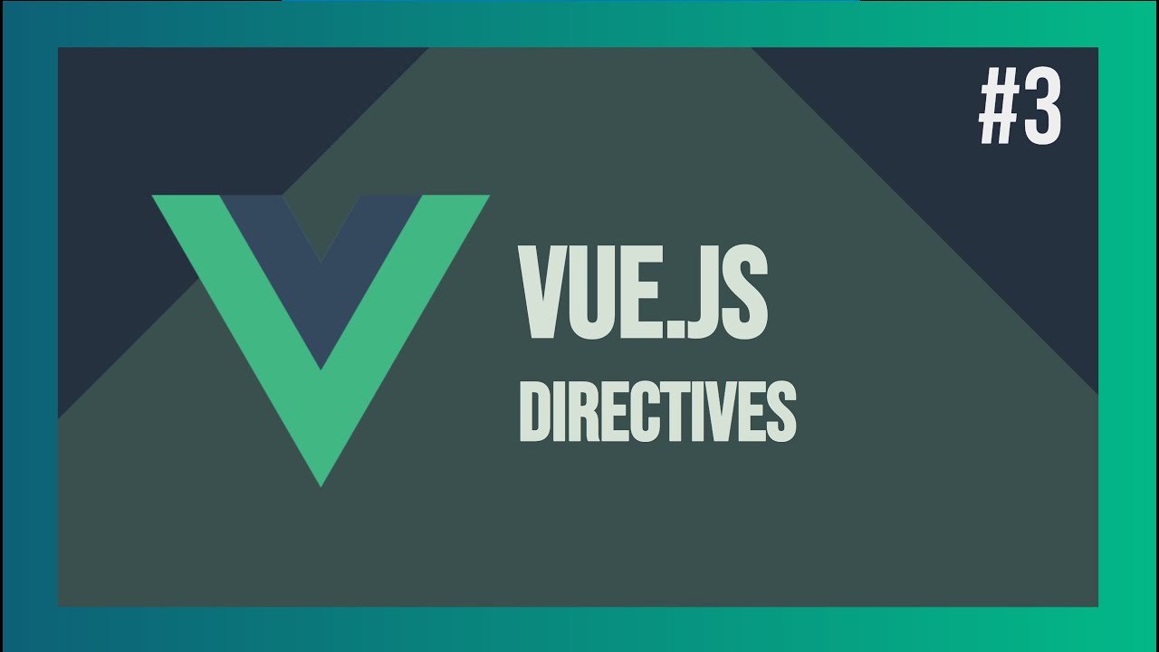 Let's Learn VueJS #3 - Vue Directives - YouTube