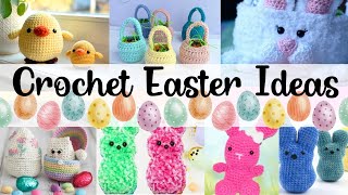 What To Crochet For Easter? Crochet Easter Ideas DIY