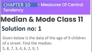 Given below is the data of the age of 9 children of a street. Find the median.