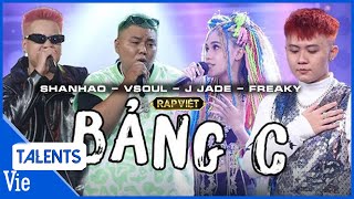 Tổng hợp 4 tiết mục BẢNG C: Vsoul, Freaky, Shanhao, J Jade | Rap Việt Mùa 2