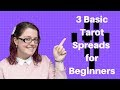 3 Basic Tarot Spreads For Beginners + Bonus