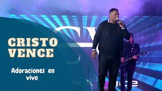 Cristo Vence adoraciones en vivo 04 - 04 - 2021