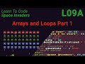 Space Invaders Lesson 9a - Arrays and Loops Part 1