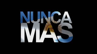 #NUNCAMAS - JUICIO A LAS JUNTAS MILITARES