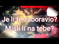 Osoba u tvojim mislima - Je li te zaboravio? Misli li na tebe?