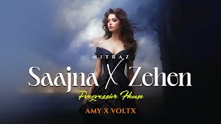 Saajna x Zehen Ft. MITRAZ (Melodic Progressive House) AMY x VØLTX Remix
