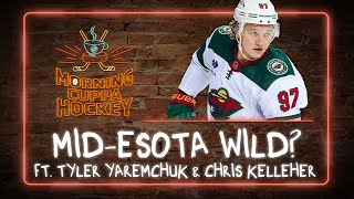 Mid-esota Wild ft. Tyler Yaremchuk \u0026 Chris Kelleher | Morning Cuppa Hockey