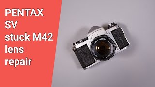 Pentax SV stuck M42 lens repair