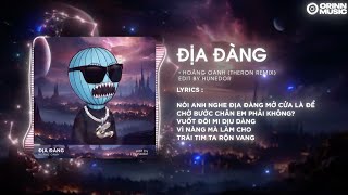 Địa Dàng (Theron Remix) - Hoàng Oanh| Nói Anh Nghe Địa Đàng Mở Cửa Là Để Chờ Bước Chân Em Phải Không