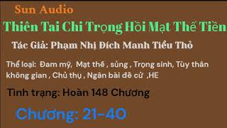 Thiên Tai Chi Trọng Hồi Mạt Thế Tiền 21-40