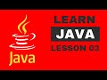 Java For Beginners - Lesson 03: Introduction To Primitive Data Types