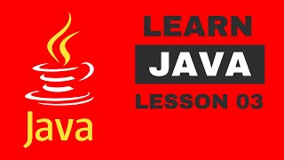 Java For Beginners - Lesson 03: Introduction To Primitive Data Types
