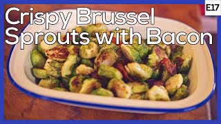 Crispy Brussel Sprouts with Bacon