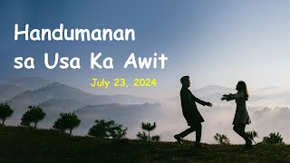 Handumanan sa Usa Ka Awit  | July 24, 2024