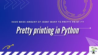 Pretty Print JSON in Python