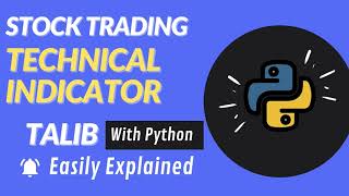Easily Add Stock Technical Indicators using Python in SECONDS (TA-Lib Tutorial)