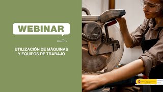 Utilización de máquinas y equipos de trabajo