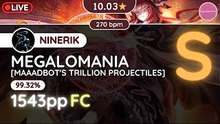 osu! Hypo.. | [10★] NINERIK FC'ed MEGALOMANIA [MAAADBOT'S TRILLION PROJECTILES]