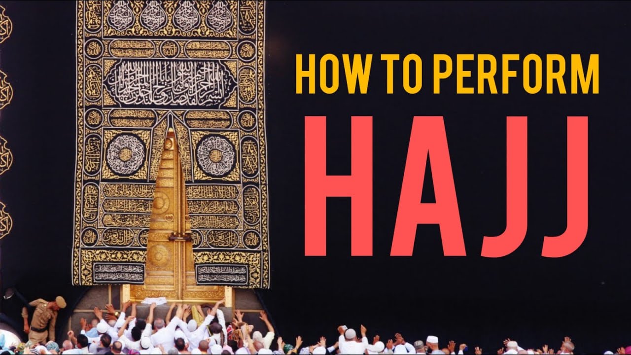 How To Perform Hajj And Umrah Step By Step In English | Hajj - YouTube