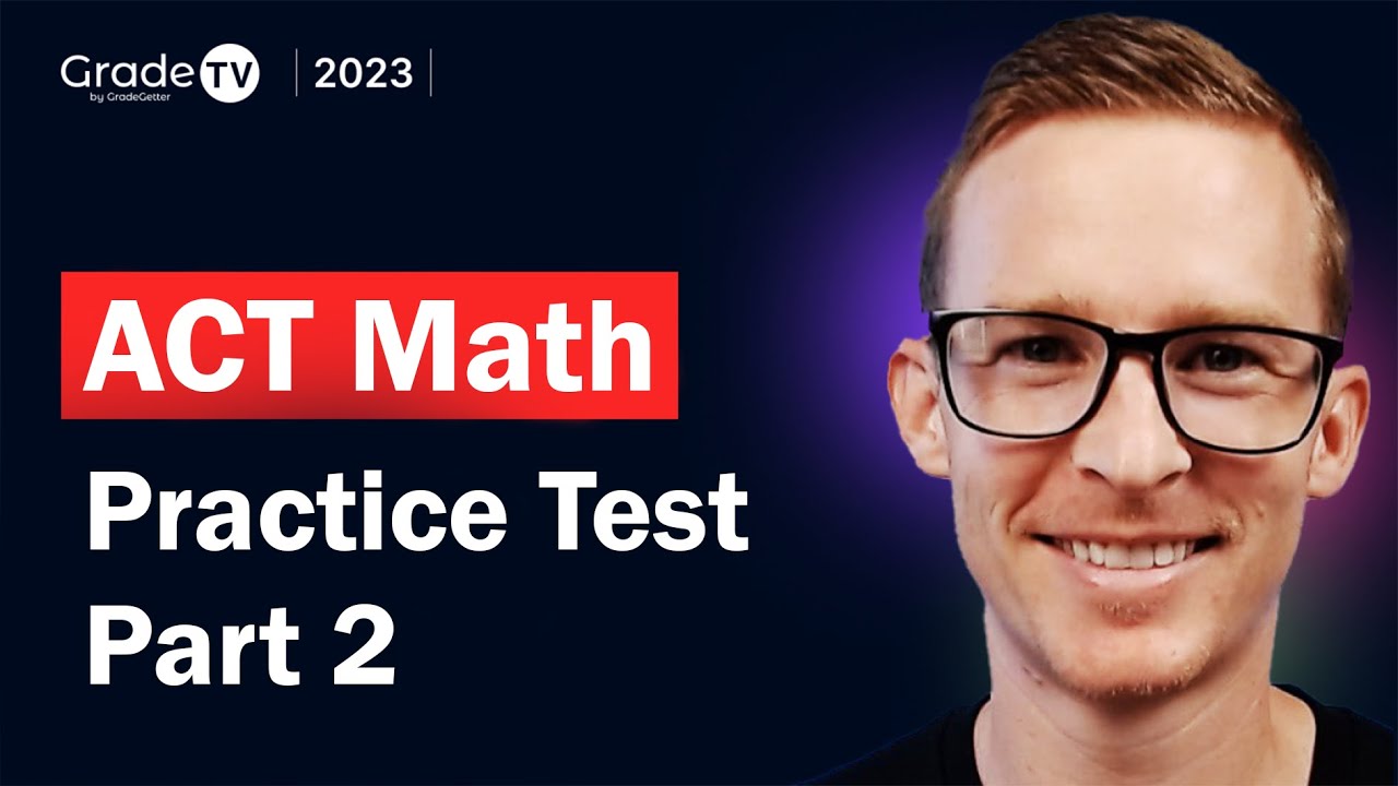 Act Math Practice Test Part 2 Youtube
