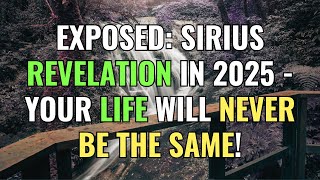 EXPOSED: Sirius Revelation in 2024 - Your Life Will Never Be the Same! | Awakening | Spirituality