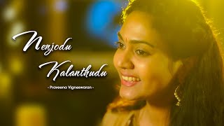 Praveena Vigneswaran   Nenjodu Kalandhidu Cover Official Music Video