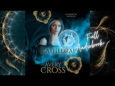 Cathedral: Academy of Ancients Book 2