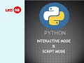 Python Interactive Mode and Script Mode | Python Tutorial |
