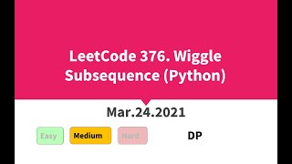 LeetCode 376. Wiggle Subsequence (Python)