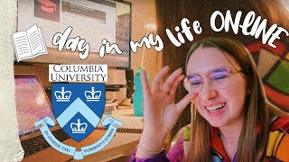 Columbia University day in my life ONLINE as an international, Dual BA student