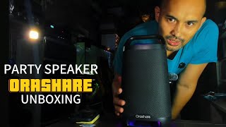 ORASHARE UNBOXING PARTY SPEAKER