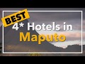 🔴 Best 4 star Hotels in Maputo, Mozambique