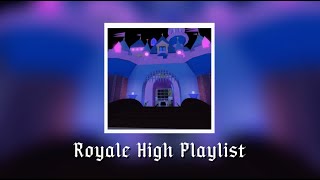 Old Royale High Playlist✮⋆˙