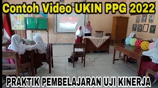 Video UKIN PPG || UJI KINERJA PPG DALAM JABATAN 2022