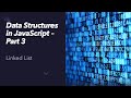 Data Structures in JavaScript - Linked List