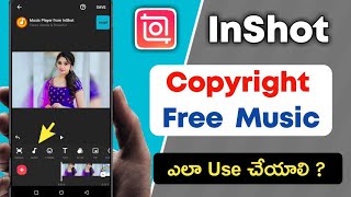 InShot video editor telugu | how to use InShot music without copyright | InShot music