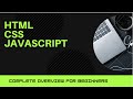 HTML, CSS, JavaScript Overview - Complete Intro to Beginners | yusy4code
