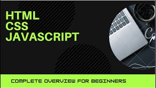 HTML, CSS, JavaScript Overview - Complete Intro to Beginners | yusy4code