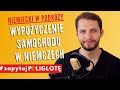 Jak wypożyczyć samochód w Niemczech? Niemiecki w Podróży #zapytajpoliglote odc. 8