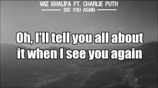 "SEE YOU AGAIN" Wiz Khalifa Ft. Charlie Puth (Lyric video)