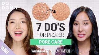 How To Get Poreless Skin | Skincare Solutions For Pores (Feat. Beauty Within) | Do \u0026 Don’t