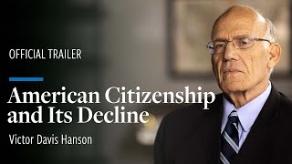 American Citizenship and Its Decline | Official Trailer