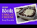 KEK COKLAT CHEESE LELEH EDISI NIAGA || RESEPI DESSERTIFAH