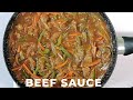 HOW TO MAKE BEEF SAUCE | SIMPLE AND TASTY BEEF SAUCE RECIPE | BEEF STIR FRY