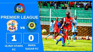 ULINZI STARS vs MARA SUGAR Full Extended Highlights