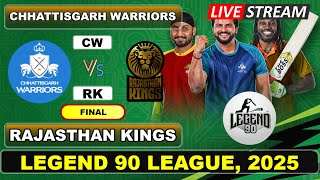 Final Live - Chhattisgarh Warriors vs Rajasthan Kings |  | Legend 90 League